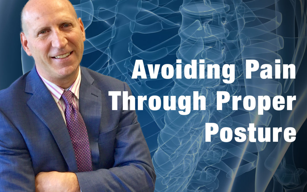 Avoiding Pain Through Proper Posture